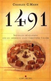 1491; nouvelles révélations sur les Amériques avant Christophe Colomb - Couverture - Format classique