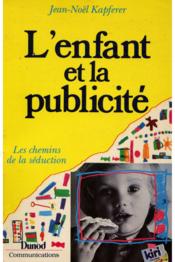 L'Enfant Et La Publicite - Couverture - Format classique