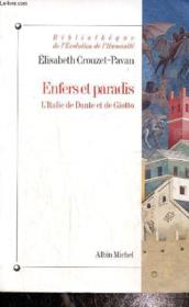 Enfers et paradis ; l'Italie de Dante et de Giotto - Couverture - Format classique