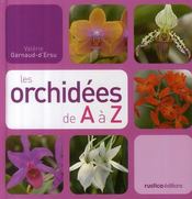 Les orchidées de A à Z  - Valérie Garnaud d'Ersu 
