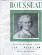 J.-J. Rousseau Les Confessions Les Reveries Du Promeneurs Solitaire. - Couverture - Format classique