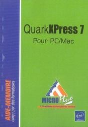 Quarkxpress 7 ; pour pc/mac  - Massey De Saint-D N. - Nathalie Massey De Saint-Denis 
