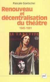 Renouveau et decentralisation du theatre, 1945-1981 - Intérieur - Format classique