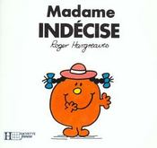Madame Indecise - Intérieur - Format classique