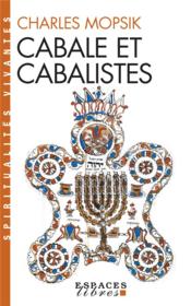 Spiritualites vivantes poche - t205 - cabale et cabalistes - Couverture - Format classique
