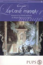 Coeur mange. histoire d'un theme litteraire - Couverture - Format classique