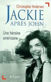 Jackie Apres John ; Portrait D'Une Lady - Couverture - Format classique