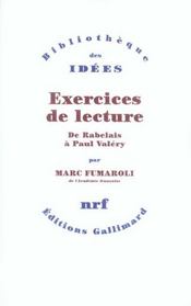 Exercices de lecture ; de Rabelais à Paul Valéry  - Marc Fumaroli 