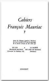 Cahiers François Mauriac t.7 - Couverture - Format classique