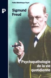 Psychopathologie de la vie quotidienne. - Couverture - Format classique