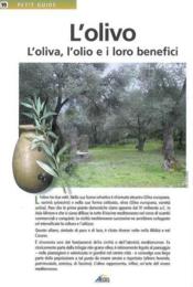 L'olivo ; l'oliva, l'olio e i loro benefici - Couverture - Format classique