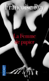 La femme de papier  - Françoise Rey 