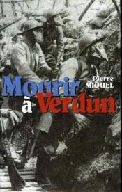 Mourir à Verdun - Couverture - Format classique