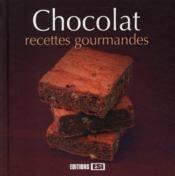 Chocolat ; recettes gourmandes  - Sylvie, Ait-Ali, - Adele Hugot 