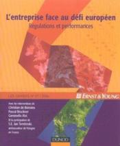 L'Entreprise Face Au Defi Europeen ; Regulations Et Performances - Couverture - Format classique