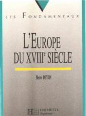 L'Europe du XVIIIe siecle.