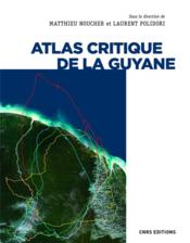 Atlas critique de la Guyane - Couverture - Format classique