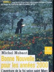 Bonne Nouvelle Pour Les Annees 2000 - Couverture - Format classique