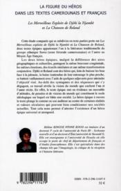 La figure du héros dans les textes camerounais et français ; les merveilleurx exploits de Djèki la Njambè et la Chanson de Roland - 4ème de couverture - Format classique