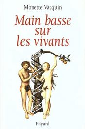 Main basse sur les vivants - Intérieur - Format classique