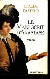 Le Manuscrit D'Anastase - Couverture - Format classique
