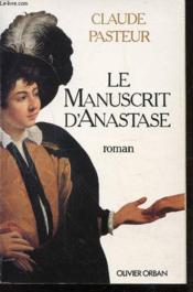 Le Manuscrit D'Anastase - Couverture - Format classique