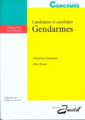 Candidates Et Candidats Gendarmes - Couverture - Format classique