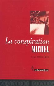 La Conspiration Michel - Intérieur - Format classique
