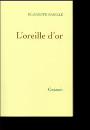L'oreille d'or - Couverture - Format classique