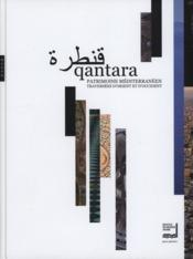 Qantara . patrimoine mediterraneen