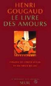 Le livre des amours ; contes de l'envie d'elle et du désir de lui - Couverture - Format classique
