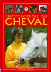L'Encyclopedie Du Cheval Et Du Poney - Couverture - Format classique