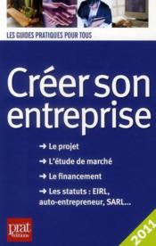 Creer son entreprise (edition 2011)