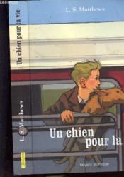 Un chien pour la vie - Couverture - Format classique