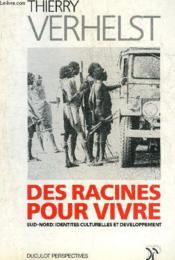 Des Racines Pour Vivre - Couverture - Format classique
