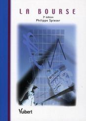 La bourse (3e édition)  - Philippe Spieser 