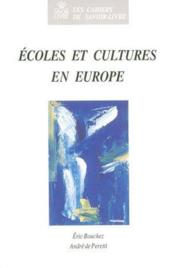Les cahiers de savoir-livre ; écoles et cultures en Europe - Couverture - Format classique
