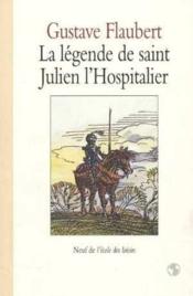 La légende de saint Julien l'hospitalier - Couverture - Format classique