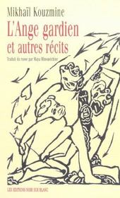 L'Ange Gardien Et Autres Recits - Intérieur - Format classique