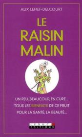 Vente  Le raisin malin  - Alix Lefief-Delcourt 