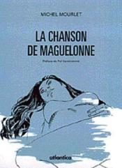 La chanson de maguelonne - Couverture - Format classique