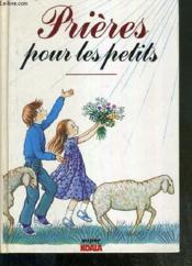 Prieres Pour Les Petits - Couverture - Format classique