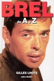 Jacques Brel De A A Z - Couverture - Format classique