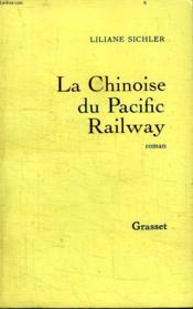 La chinoise du Pacific Railway - Couverture - Format classique