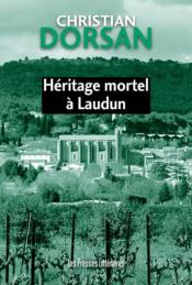 Héritage mortel à Laudun  