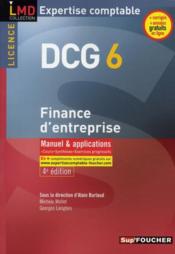 Vente  DCG 6 ; finance d'entreprise ; manuel et applications (édition 2010/2011)  - Michele Mollet - Georges Langlois 