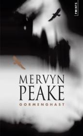 La trilogie de Gormenghast t.2 ; Gormenghast  - Peake Mervyn 