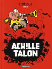 Achille Talon ; Intégrale vol.9  - Greg 