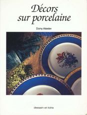 Decors Sur Porcelaine - Intérieur - Format classique