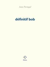 Définitif bob - Couverture - Format classique